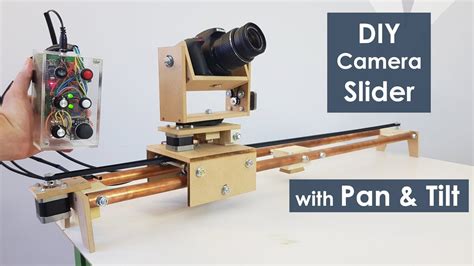 Diy Motorized Camera Slider With Pan And Tilt Head Arduino Based