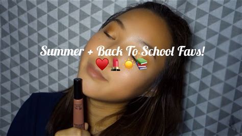 Summer Favs Back To School Youtube