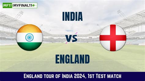 Ind Vs Eng Live Score Scorecard 1st Test Match England Tour Of India