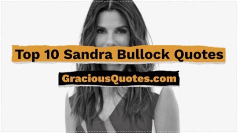 Top Sandra Bullock Quotes Gracious Quotes YouTube