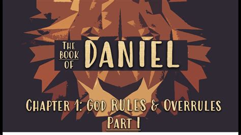 The Book Of Daniel Chapter 1 Part 1 Youtube