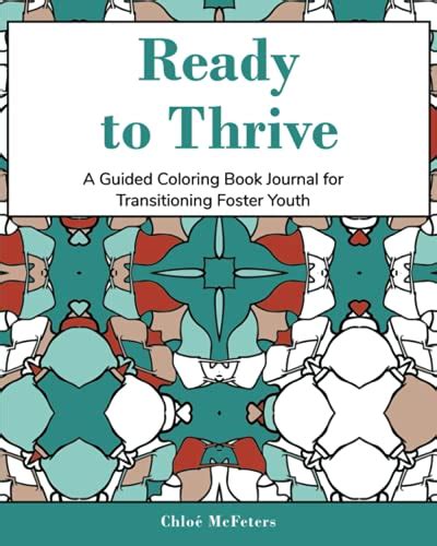 Ready To Thrive A Guided Coloring Book Journal For Transitioning