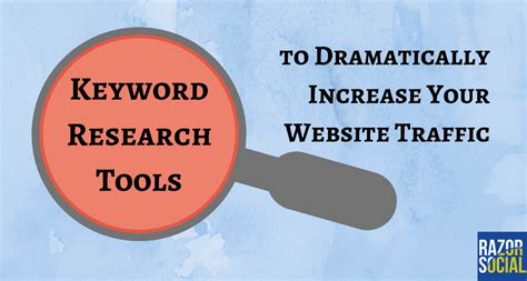 5 keyword research tools to dramatically increase your website traffic