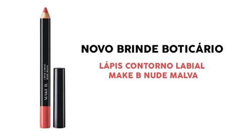 Novo Brinde Botic Rio L Pis Contorno Labial Make B Nude Malva Dica