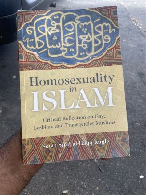 Homosexuality In Islam Critical Reflection On Gay Lesbian And