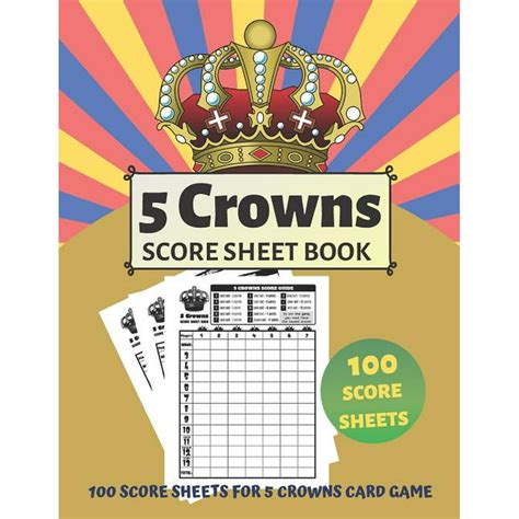 5 Crowns Score Sheet Book V4 100 Personal Score Sheets Record Keeper