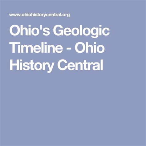 Ohios Geologic Timeline Ohio History Central Ohio History