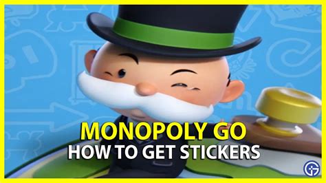 How To Get Monopoly Go Stickers All Methods Gamer Tweak