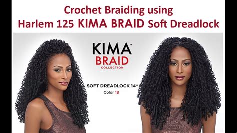 Review Crochet Braiding Using Harlem 125 Kima Braid Soft Dreadlock