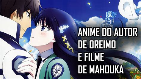 Filme De Mahouka Anime De Incesto Do Autor De Oreimo Magus Bride
