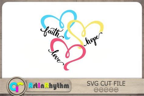 Faith Hope Love Svg Heart Svg Graphic By Artinrhythm · Creative Fabrica