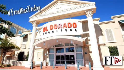 Join The Tour Of El Dorados Newest Store El Dorado Tours Furniture