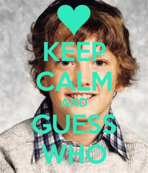 Keep Calm And Guess Who Poster Amy Jarrod Keep Calm O Matic