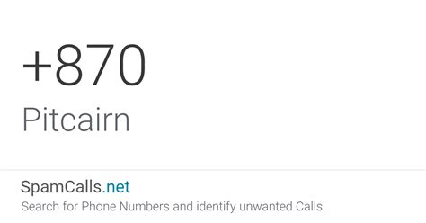 Country Code 870 Phone Calls From Pitcairn
