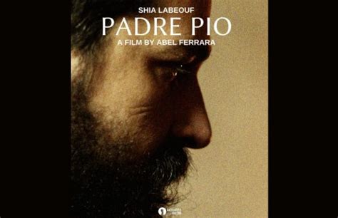 Padre Pio 2023 Movie Trailer Release Date Shia Labeouf Startattle