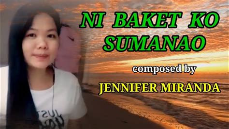 Ni Baket Ko Sumanao Composed By Jennifer Miranda Youtube