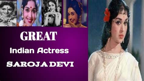 B Saroja Devi Biography Great Indian Actressrakesh Dhiman Youtube