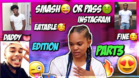 Smash😜or Pass🚫 Instagram Edition Part3 Youtube