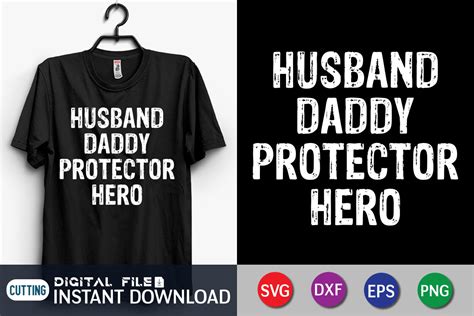 Husband Daddy Protector Hero Svg Graphic By Funnysvgcrafts · Creative