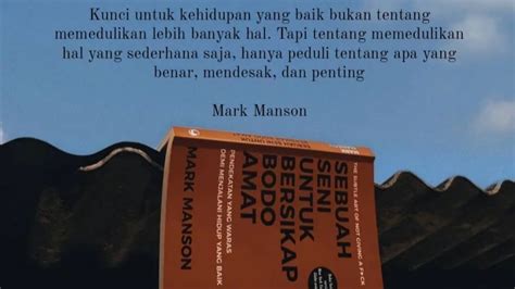 9 Kutipan Buku Sebuah Seni Untuk Bersikap Bodo Amat