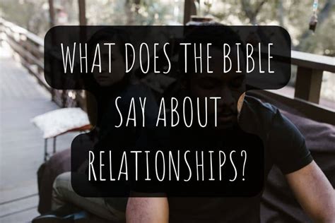 What Does The Bible Say About Relationships