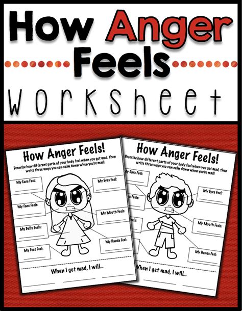 How Anger Feels Anger Management Worksheet To Help Students Recognize