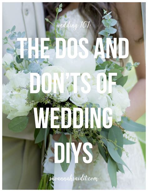 The Dos And Donts Of Wedding Diys Diy Wedding Dyi Wedding Wedding