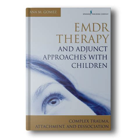 EMDR Therapy and Adjunct Approaches with Children - EMDR Institute - EYE MOVEMENT ...