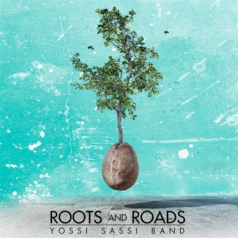Yossi Sassi Roots And Roads Desert Butterflies 2016 2015 2014 Album