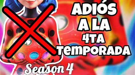 La 4ta Temporada De Miraculous Ladybug Es Cancelada Hasta Nuevo Aviso