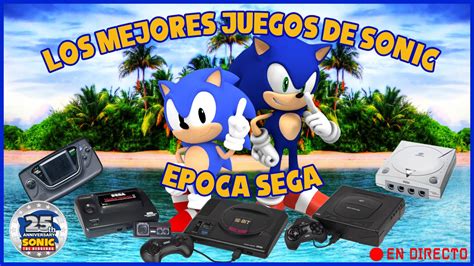 ¡descubre ya el botín de juegos gratis. Los mejores juegos de Sonic (Era SEGA) ¡En directo! - YouTube