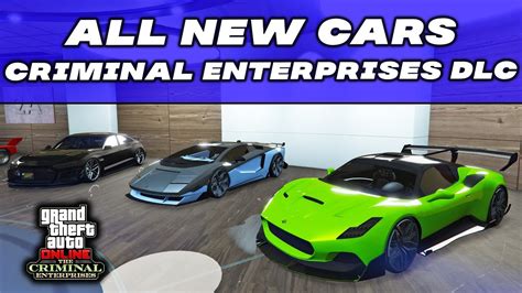 All New Dlc Cars Upgraded In Gta 5 Online New Vehicles Criminal