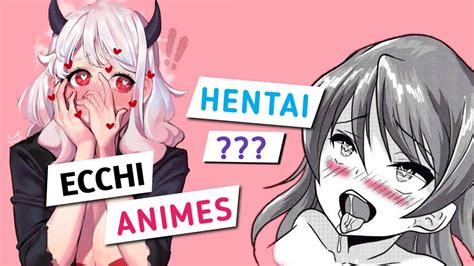 What Is The Difference Between Hentai Or Ecchi In Hindi Otaku