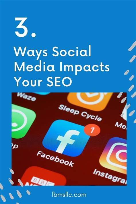 3 Ways Social Media Impacts Your Seo Marketing Strategy Social Media