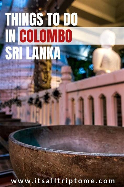 How To Spend 2 Days In Colombo Sri Lanka Its All Trip To Me Best