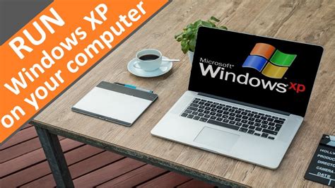 Run Windows Xp On Your Computer Tech Tips Youtube