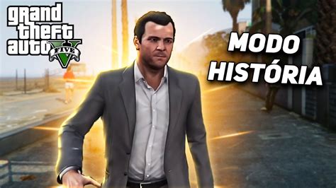 Gta V 1 O InÍcio Da HistÓria 🔥 Gta 5 Modo HistÓria Youtube