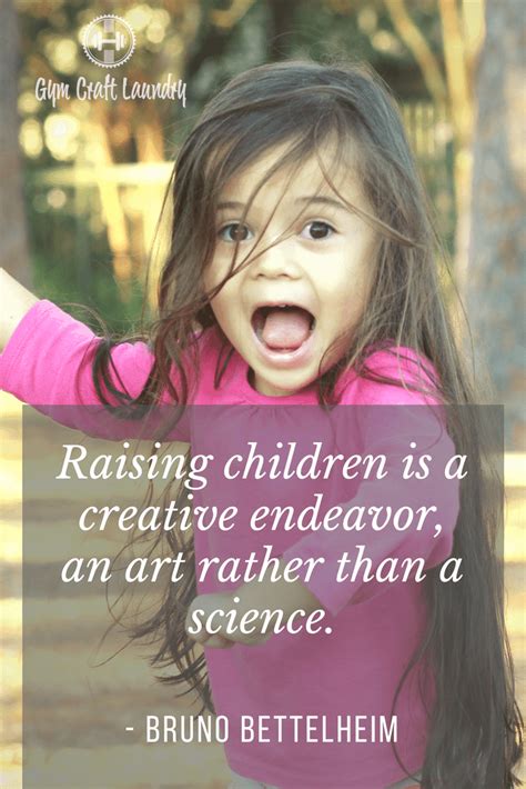 Inspirational Quotes About Raising Kids Gym Craft Laundry