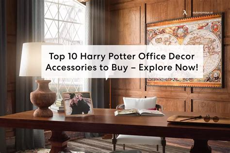 Discover 10 Harry Potter Office Decor Accessories To Buy