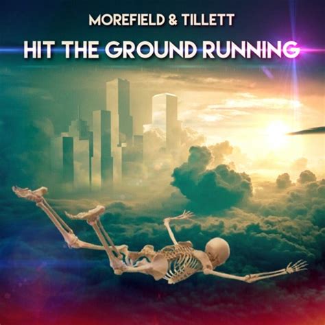 Stream Hit The Ground Running W Jack Morefield By Nathan Jon Tillett