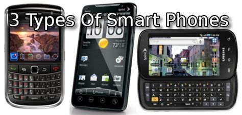 Bar Vs Slate Vs Slider Compare The 3 Types Of Smart Phones Hubpages