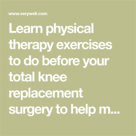 10 Pre Op Exercises To Help You Prepare For Total Knee Replacement Knee Replacement Surgery