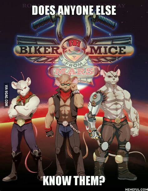 Biker Mice From Mars My Childhood Heroes 9gag