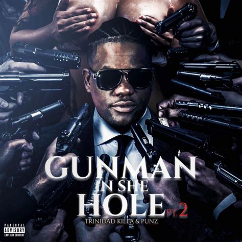 ‎gunman In She Hole Pt2 Single De Trinidad Killa And Punz En Apple Music
