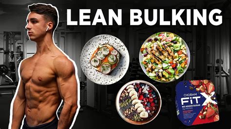 My Lean Bulking Diet How To Eat To Get Abs And Build Muscle Youtube