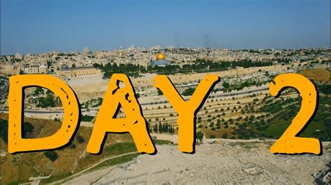 Israel Tour Day 2 Youtube