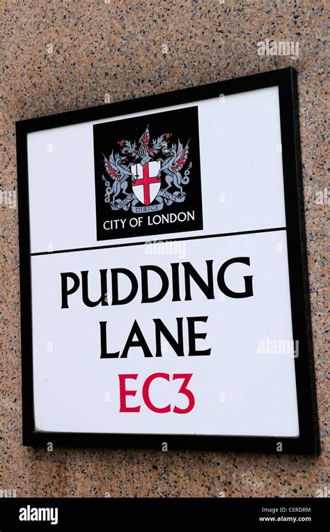 Pudding Lane Ec3 Street Sign Pudding Lane Is Famous As The Location Of