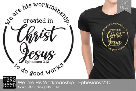 We Are His Workmanship Bible Verse Graphic By Tarareeddesigns