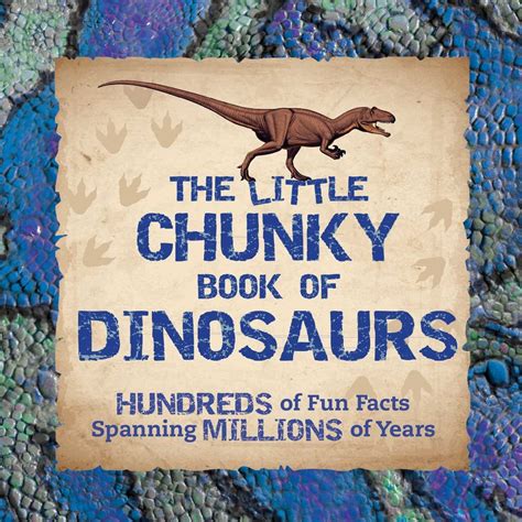 The Little Chunky Book Of Dinosaurs Book By Kelly Gauthier Official