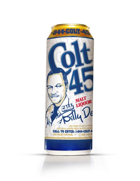 Toast A Colt 45 With Billy Dee Williams